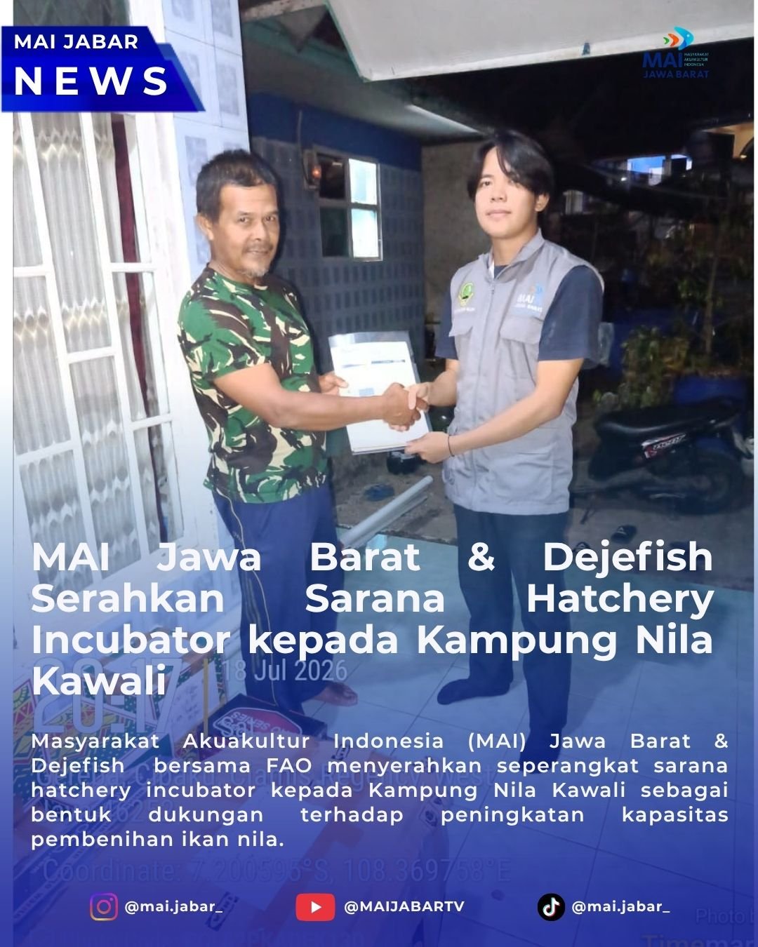 MAI Jawa Barat & Dejefish Serahkan Sarana Hatchery Incubator kepada Kampung Nila Kawali